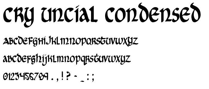 Cry Uncial Condensed font